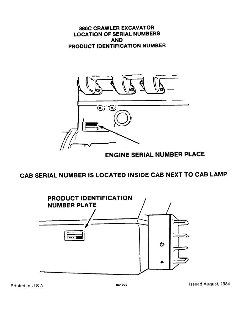 Схема запчастей Case 880C - (004) - LOCATION OF SERIAL NUMBERS AND PRODUCT IDENTIFICATION NUMBER (00) - GENERAL