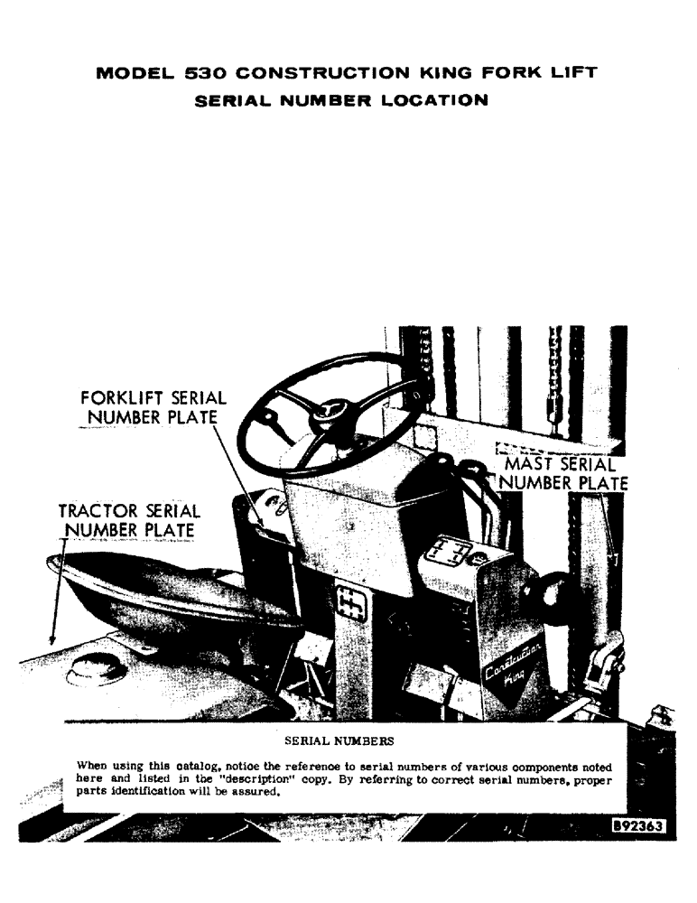 Схема запчастей Case 530 - (01A) - SERIAL NUMBER LOCATION (05) - SERVICE & MAINTENANCE