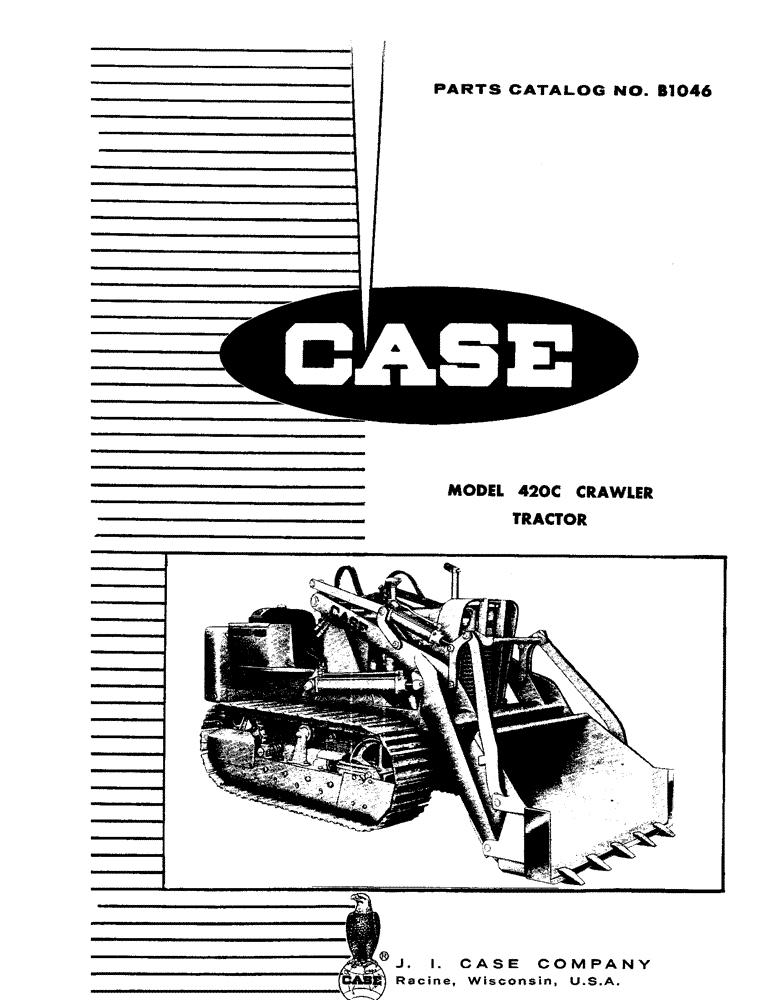 Схема запчастей Case 420C - (001) - MODEL 420C CRAWLER TRACTOR (00) - GENERAL