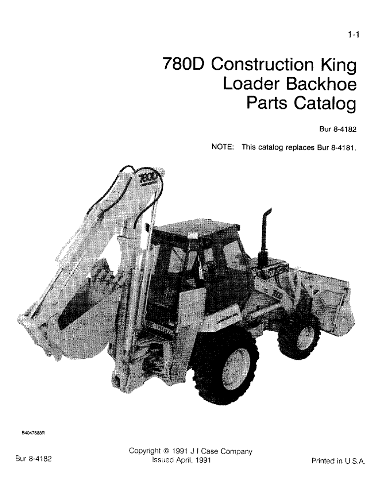 Схема запчастей Case 780D - (1-01) - 780D CONSTRUCTION KING LOADER BACKHOE PARTS CATALOG (00) - PICTORIAL INDEX