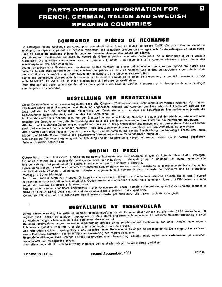 Схема запчастей Case 585C - (003) - PARTS ORDERING INFORMATION FOR FRENCH, GERMAN, ITALIAN AND SWEDISH, SPEAKING COUNTRIES (05) - SERVICE & MAINTENANCE