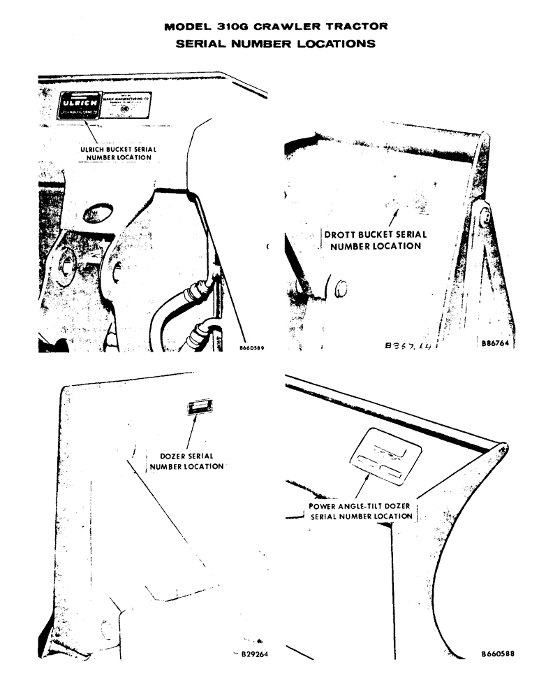 Схема запчастей Case 310G - (003) - SERIAL NUMBER LOCATIONS (00) - GENERAL