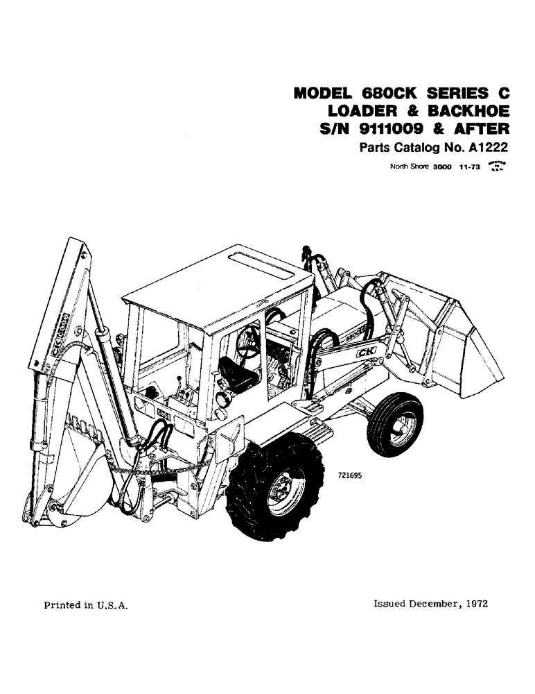 Схема запчастей Case 680CK - (001) - MODEL 680CK SERIES C LOADER & BACKHOE S/N 9111009 & AFTER (00) - GENERAL & PICTORIAL INDEX