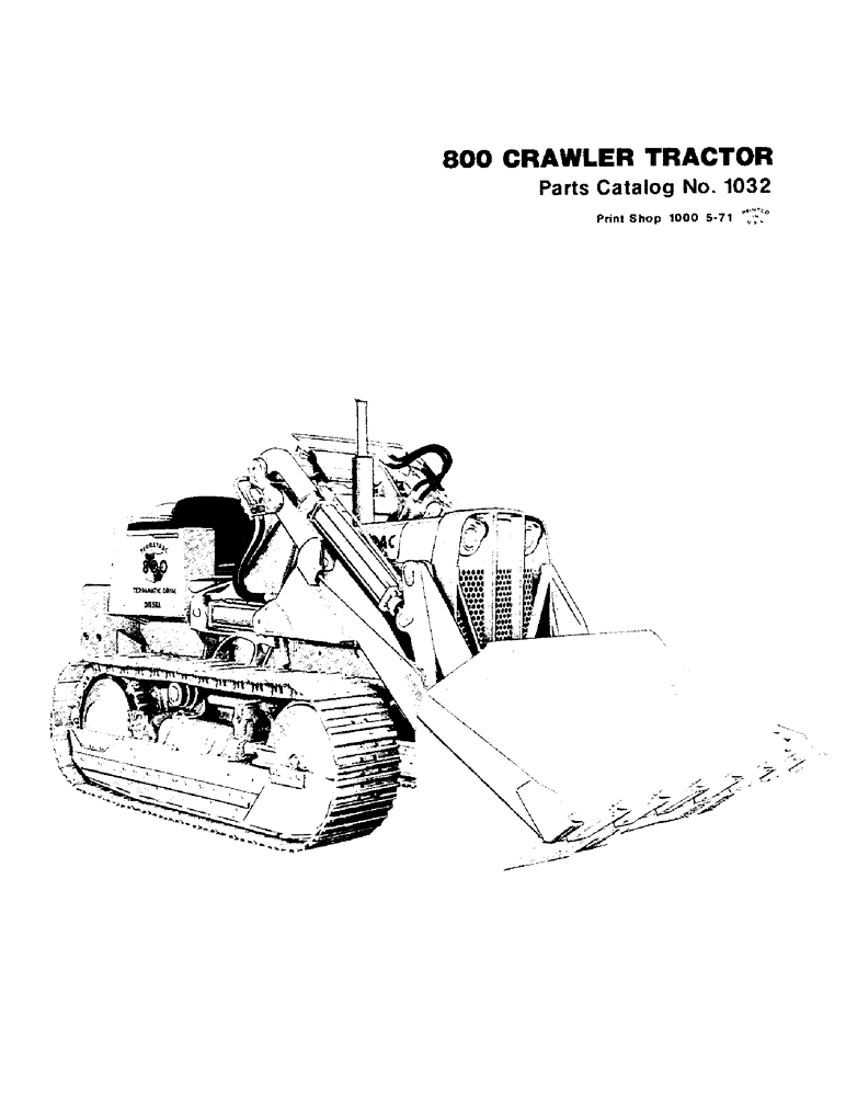 Схема запчастей Case 800 - (001A) - 800 CRAWLER TRACTOR (00) - GENERAL