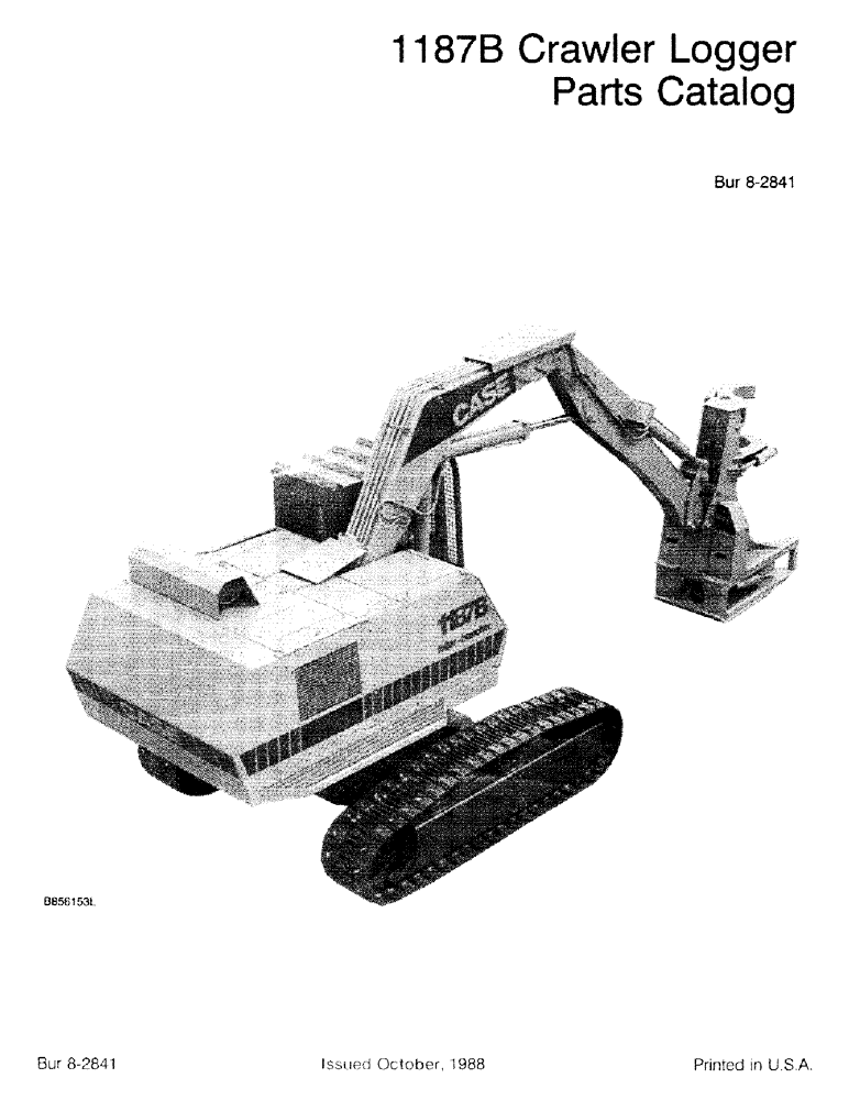 Схема запчастей Case 1187B - (1-01) - 1187B CRAWLER LOGGER PARTS CATALOG (00) - PICTORIAL INDEX