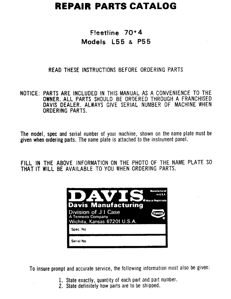Схема запчастей Case P55 - (01) - REPAIR PARTS CATALOG, FLEETLINE 70 + 4, MODELS L55 & P55 