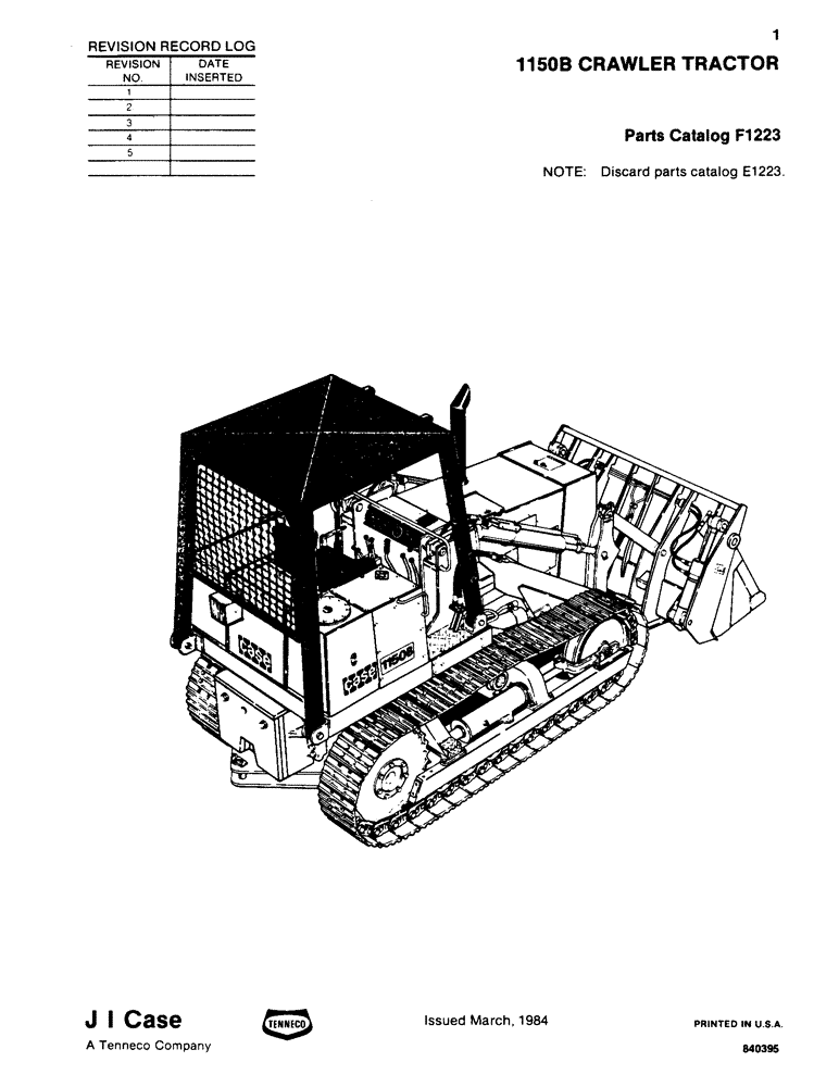 Схема запчастей Case 1150B - (001) - 1150B CRAWLER TRACTOR (00) - GENERAL