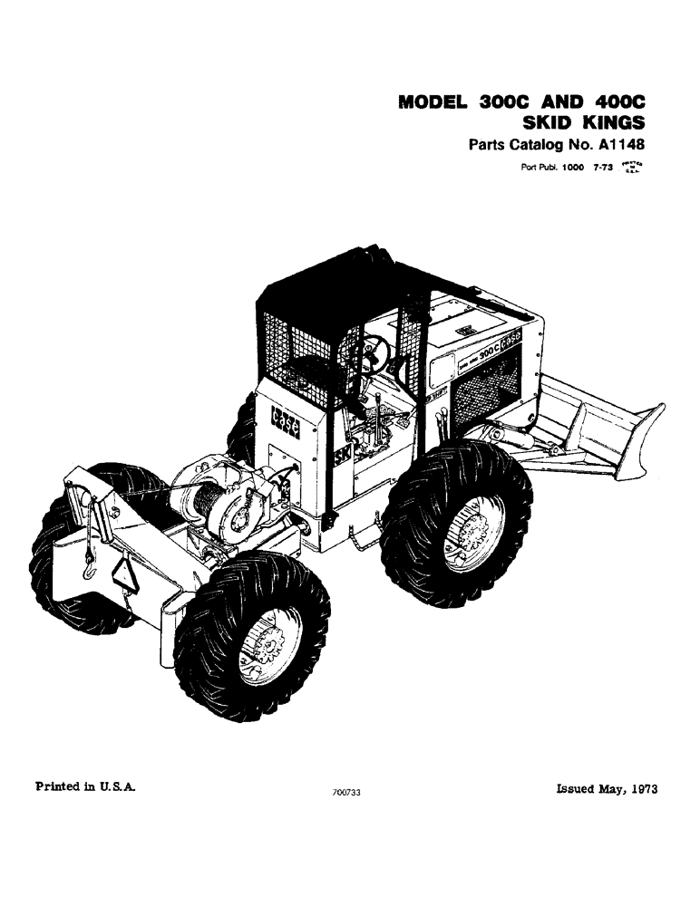 Схема запчастей Case 300C - (001) - MODEL 300C AND 400C SKID KINGS (00) - PICTORIAL INDEX
