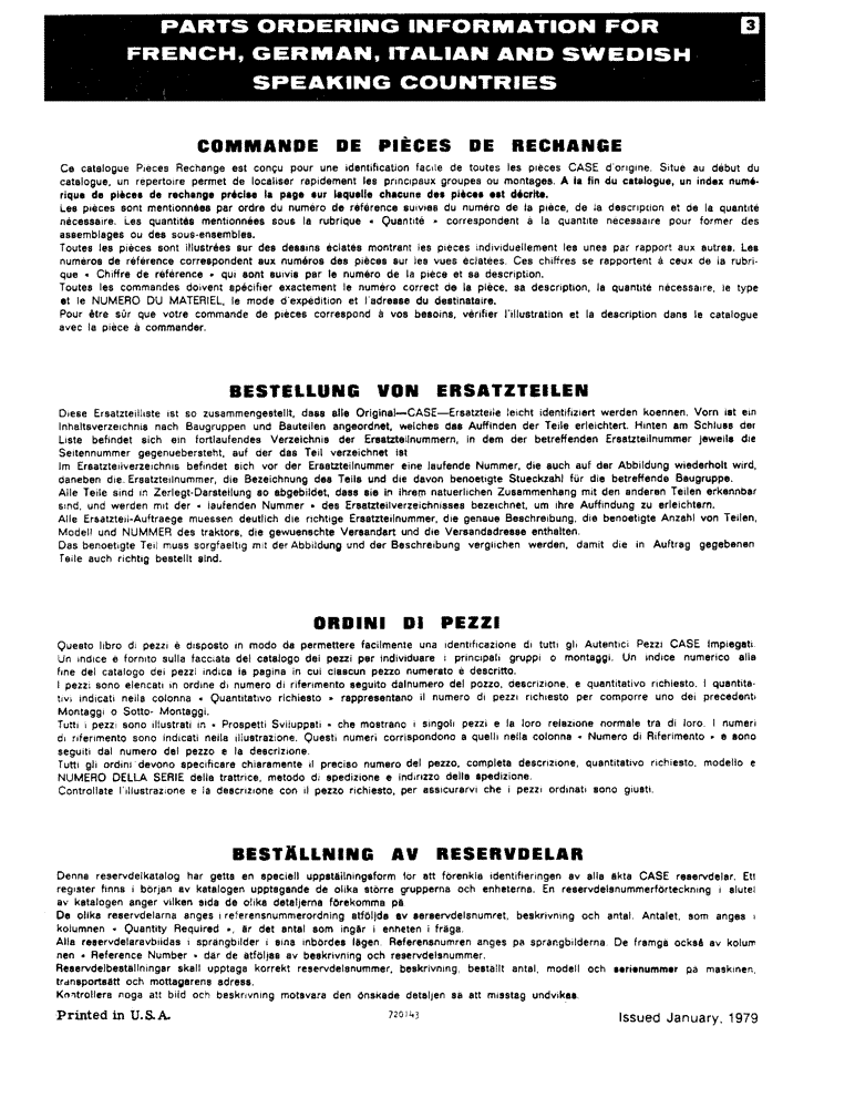 Схема запчастей Case 1450 - (003) - PARTS ORDERING INFORMATION FOR FRENCH, GERMAN, ITALIAN AND (00) - PICTORIAL INDEX