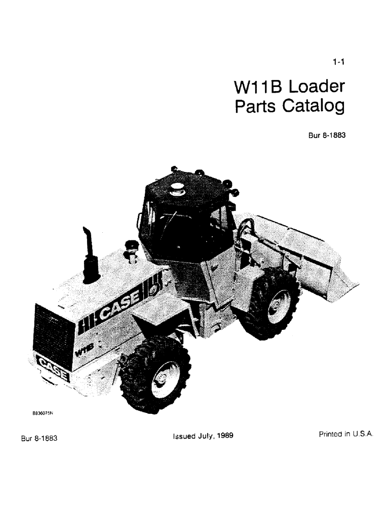 Схема запчастей Case W11B - (1-001) - W11B LOADER PARTS CATALOG (00) - PICTORIAL INDEX
