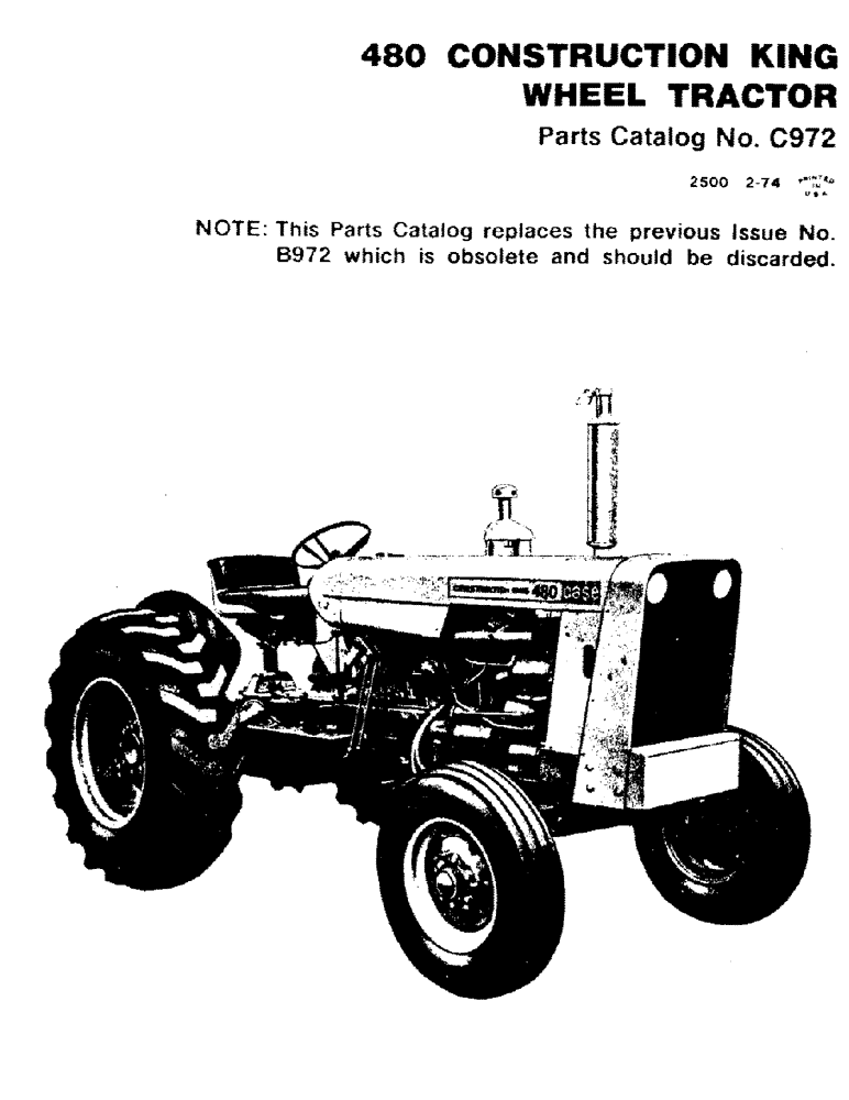 Схема запчастей Case 480CK - (001) - 480 CONSTRUCTION KING WHEEL TRACTOR 