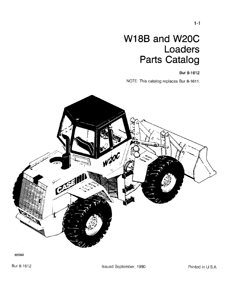Схема запчастей Case W20C - (1-1) - W18B AND W20C LOADERS PARTS CATALOG (00) - PICTORIAL INDEX
