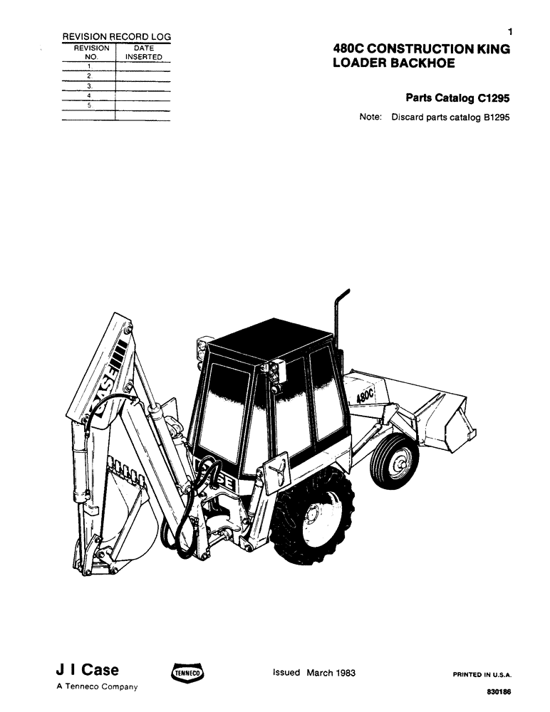 Схема запчастей Case 480C - (001) - REVISION RECORD LOG (05) - SERVICE & MAINTENANCE