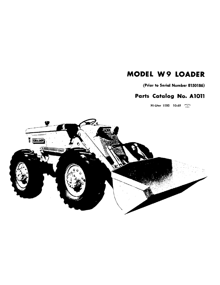 Схема запчастей Case W9 - (001A) - MODEL W9 LOADER (00) - PICTORIAL INDEX