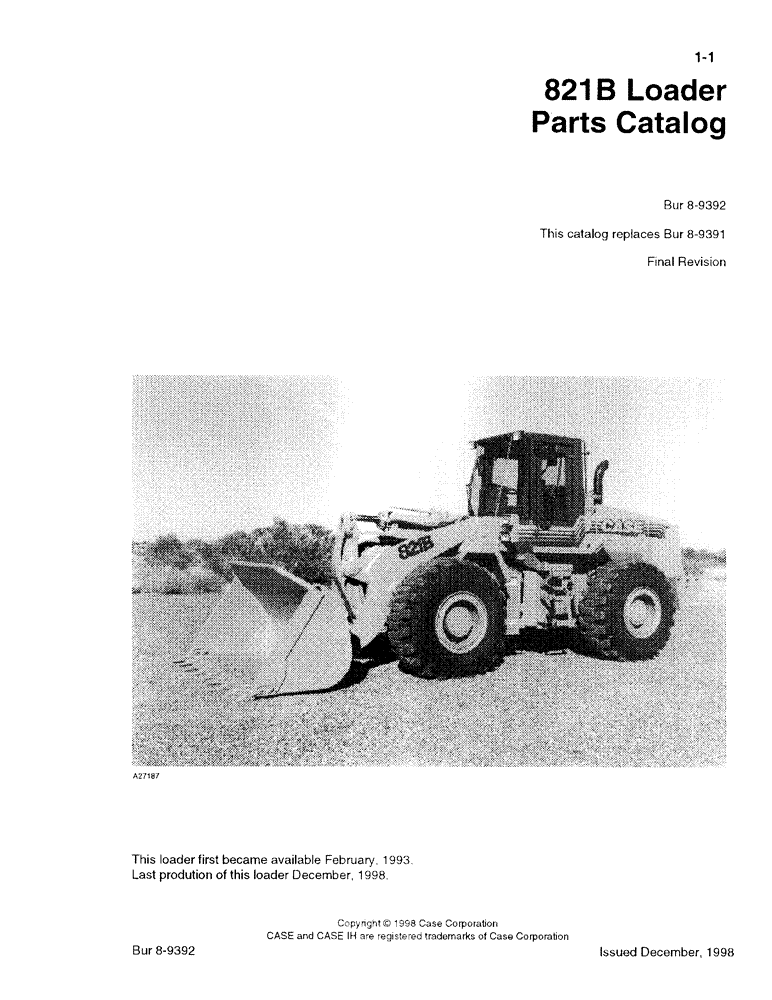 Схема запчастей Case 821B - (1-01) - 821B LOADER PARTS CATALOG (00) - PICTORIAL INDEX