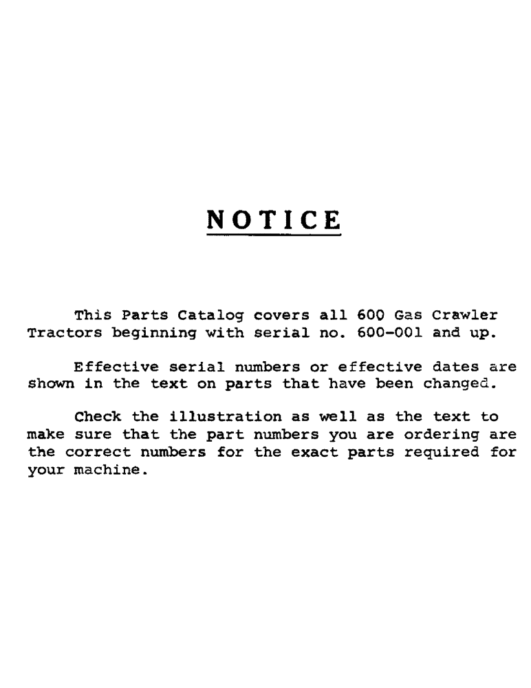 Схема запчастей Case 600 - (004) - NOTICE (00) - GENERAL