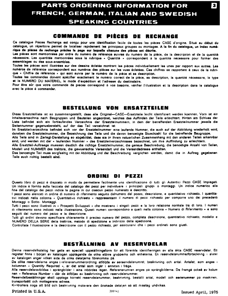 Схема запчастей Case 450 - (003) - PARTS ORDERING INFORMATION FOR FRENCH, GERMAN, ITALIAN AND (00) - GENERAL