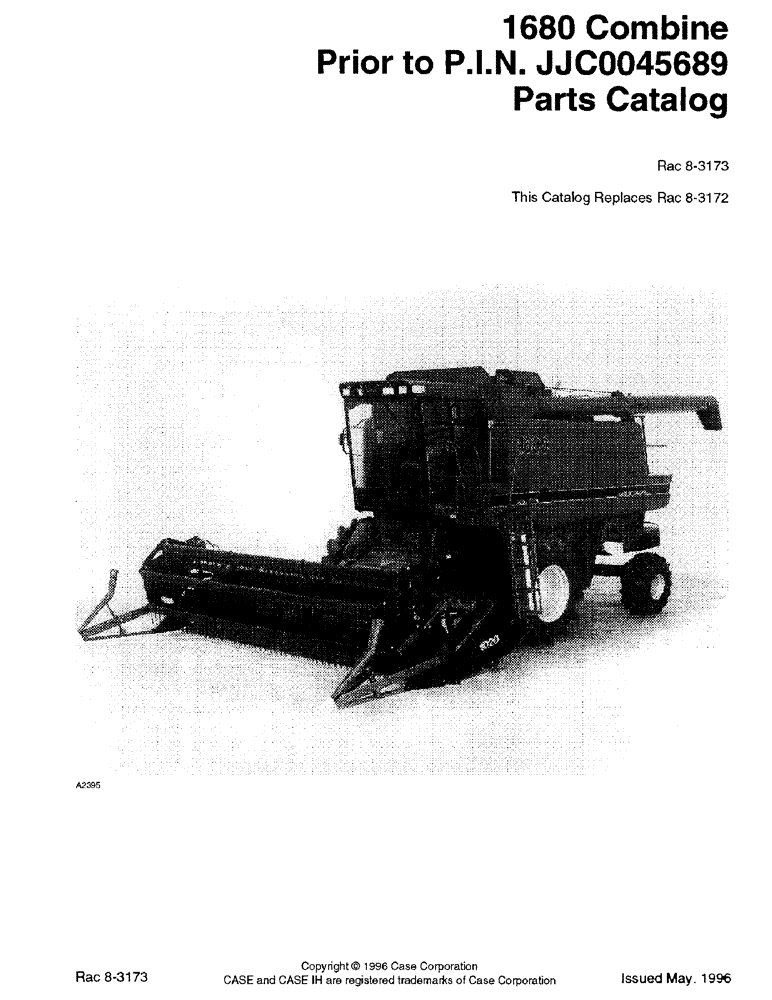 Схема запчастей Case IH 1680 - (1-01) - 1680 COMBINE, PRIOR TO P.I.N. JJC0045689 (00) - PICTORIAL INDEX