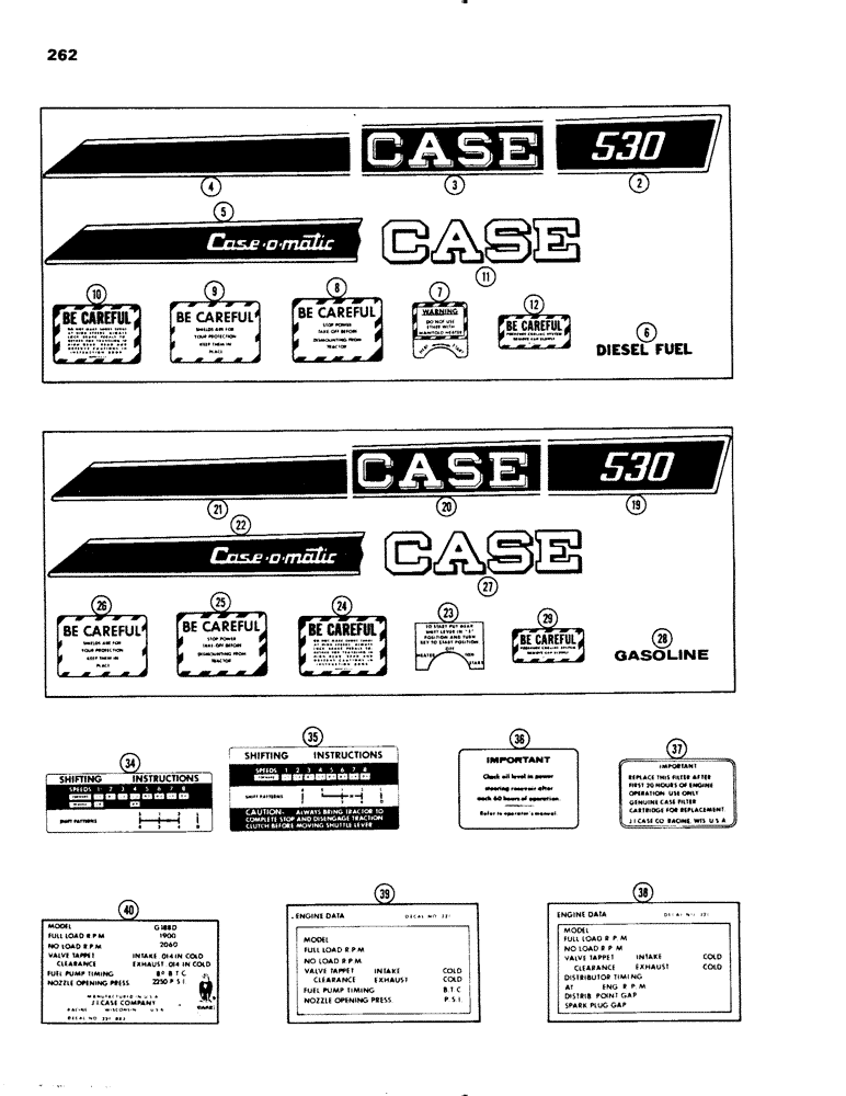 Схема запчастей Case IH 530 - (262) - 530 DECALS, 1ST USED TRAC. SER. NO. 8347504, DIESEL ENGINE (09) - CHASSIS/ATTACHMENTS