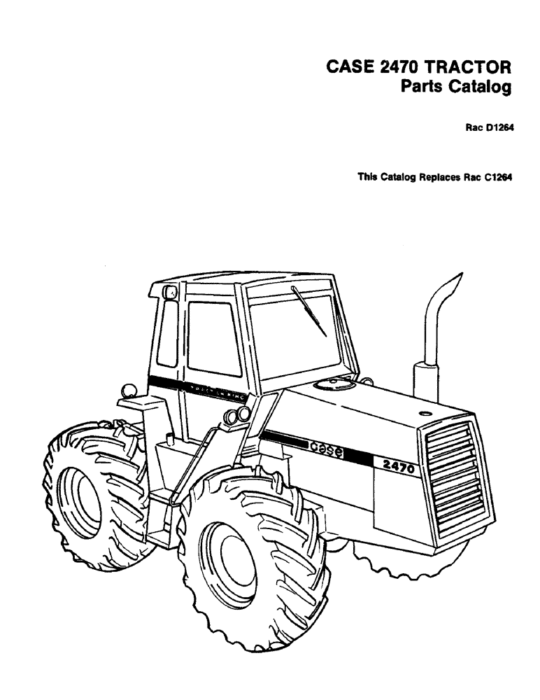 Схема запчастей Case IH 2470 - (001) - CASE 2470 TRACTOR PARTS CATALOG (00) - PICTORIAL INDEX