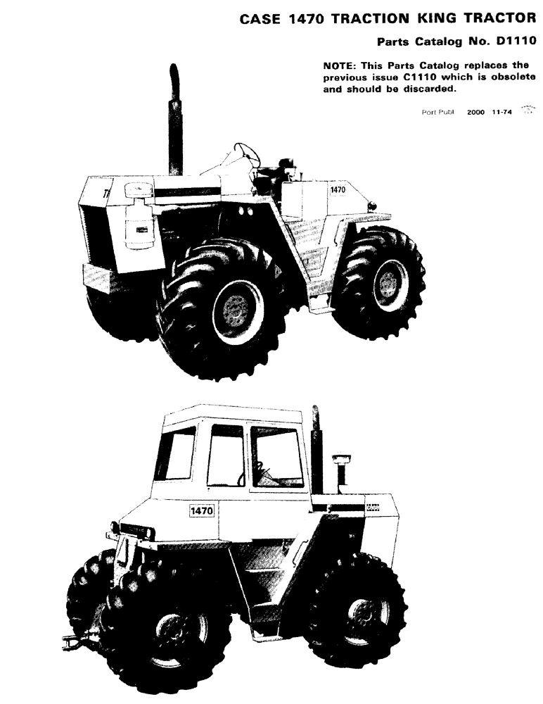 Схема запчастей Case IH 1470 - (001) - CASE 1470 TRACTION KING TRACTOR (00) - PICTORIAL INDEX