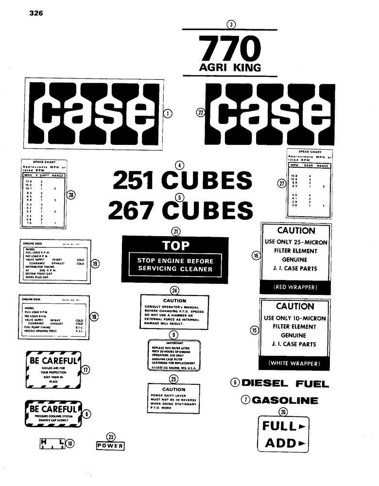 Схема запчастей Case IH 770 - (326) - DECALS, STANDARD, USED PRIOR TO TRACTOR S/N 8693001 (09) - CHASSIS/ATTACHMENTS