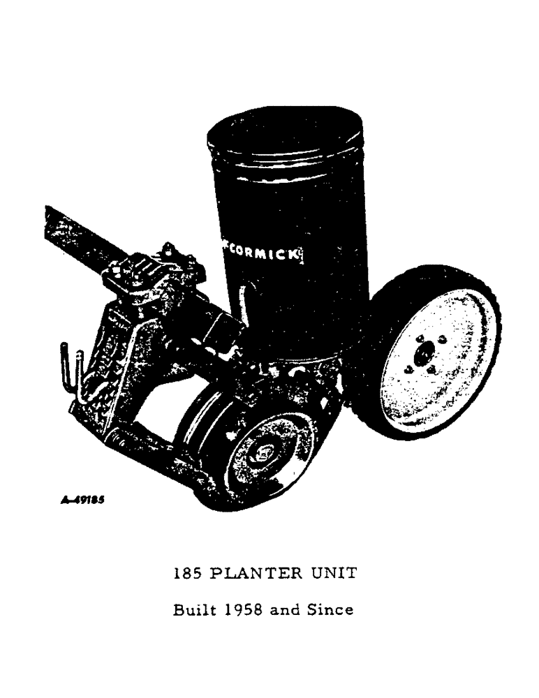 Схема запчастей Case IH 185 - (B-01) - 185 PLANTER UNIT, BUILT 1958 AND SINCE 