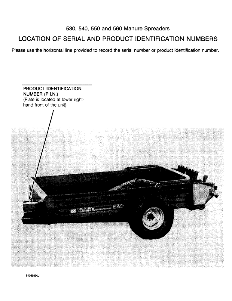 Схема запчастей Case IH 550 - (1-002) - LOCATION OF SERIAL AND PRODUCT IDENTIFICATION NUMBERS (00) - PICTORIAL INDEX