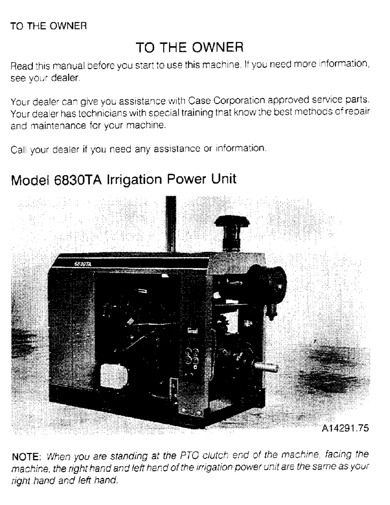 Схема запчастей Case IH 6830TA - (1-01) - TO THE OWNER, MODEL 6830TA IRRIGATION POWER UNIT 