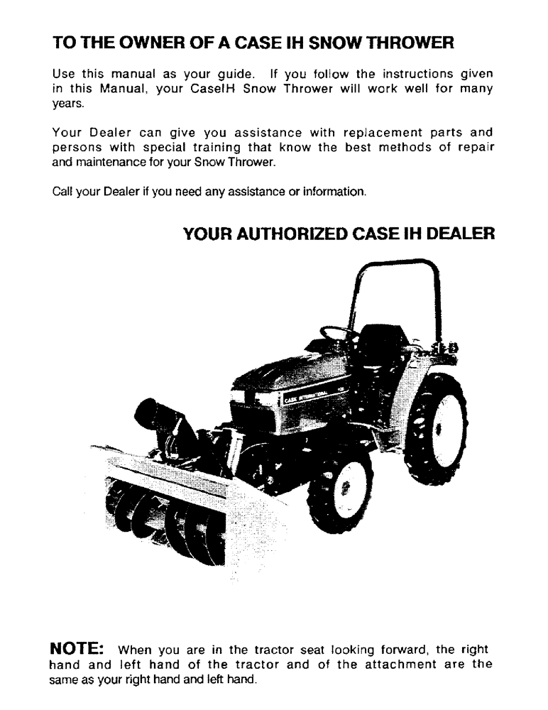 Схема запчастей Case IH ST54 - (01B) - TO THE OWNER OF A CASE IH SNOW THROWER 