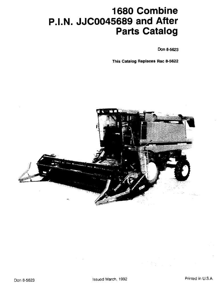 Схема запчастей Case IH 1680 - (1-001) - 1680 COMBINE, P.I.N. JJC0045689 AND AFTER, PARTS CATALOG (00) - PICTORIAL INDEX