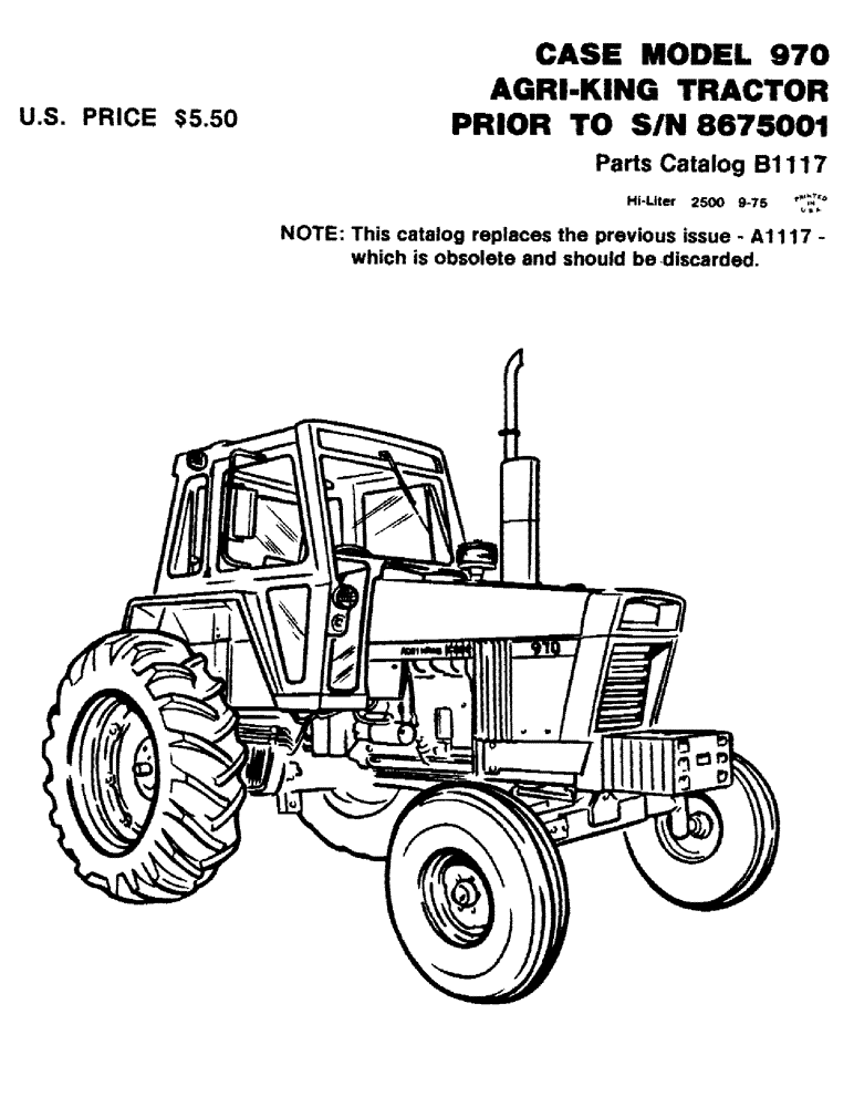 Схема запчастей Case IH 970 - (001) - CASE MODEL 970 AGRI-KING TRACTOR PRIOR TO SERIAL NUMBER 8675001 (00) - PICTORIAL INDEX