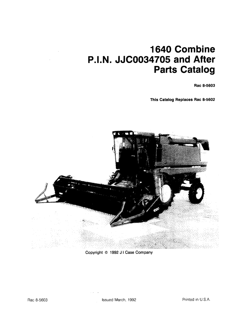 Схема запчастей Case IH 1640 - (1-01) - 1640 COMBINE, P.I.N. JJC0034705 AND AFTER PARTS CATALOG (00) - PICTORIAL INDEX