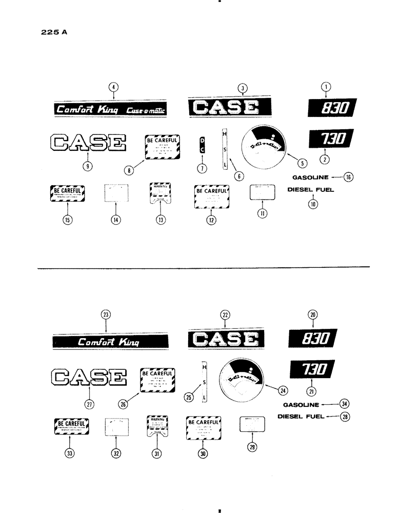 Схема запчастей Case IH 730 SERIES - (225A) - DECALS, USED PRIOR TO TRAC. SER. NO. 8345303, CASE-O-MATIC (09) - CHASSIS/ATTACHMENTS