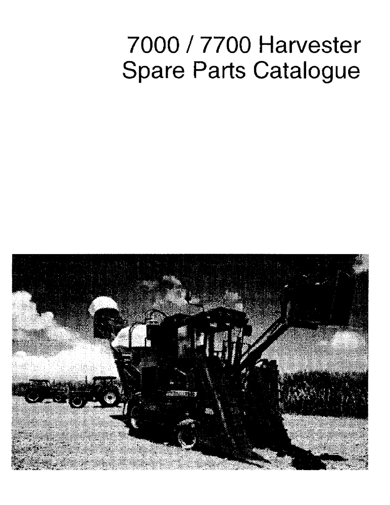 Схема запчастей Case IH 7000 - (00-A) - 7000/7700 SUGAR CANE HARVESTER (00) - GENERAL