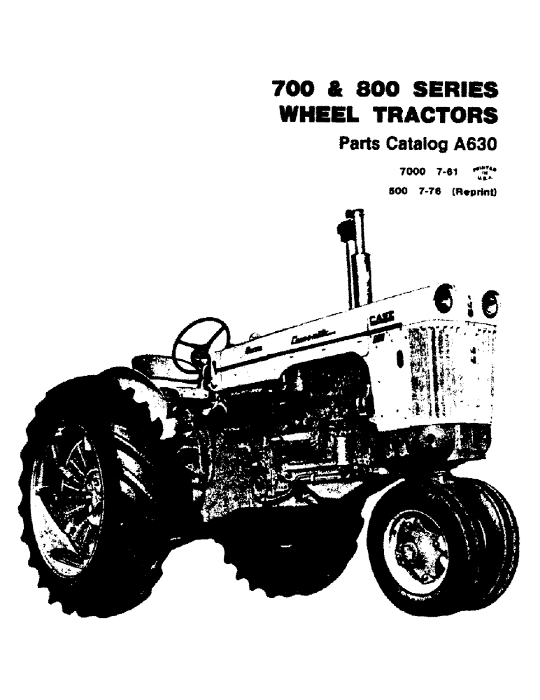 Схема запчастей Case IH 800 - (001-1) - 700 & 800 SERIES WHEEL TRACTORS (00) - PICTORIAL INDEX