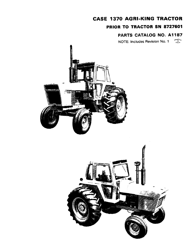 Схема запчастей Case IH 1370 - (001) - CASE 1370 AGRI-KING TRACTOR, PRIOR TO TRACTOR SERIAL NUMBER 8727601 (00) - PICTORIAL INDEX