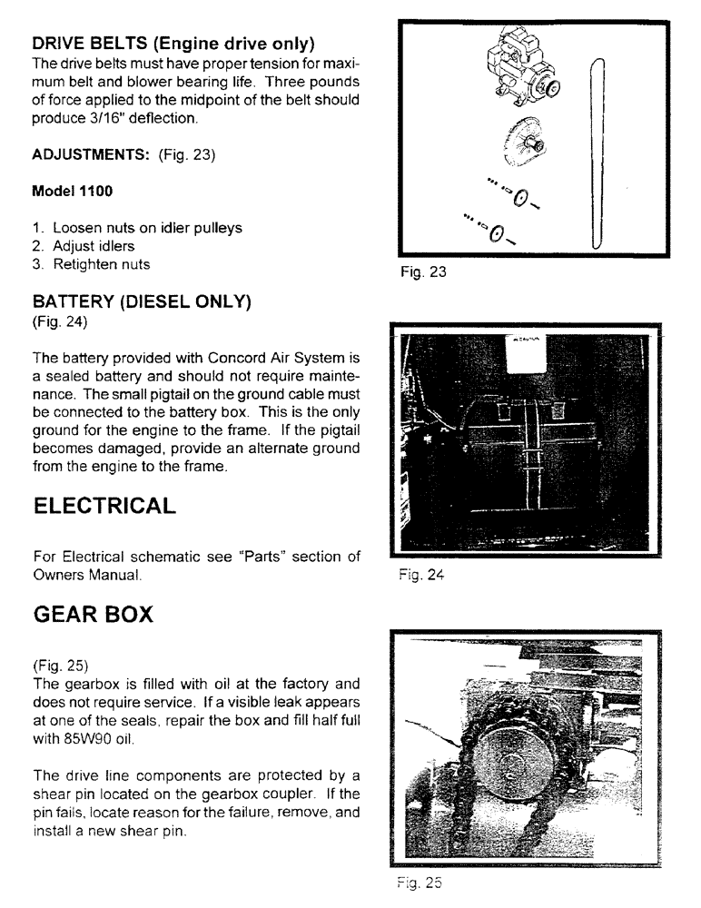 Схема запчастей Case IH 1100 - (B11) - DRIVE BELTS/BATTERY/ELECTRICAL/GEAR BOX 