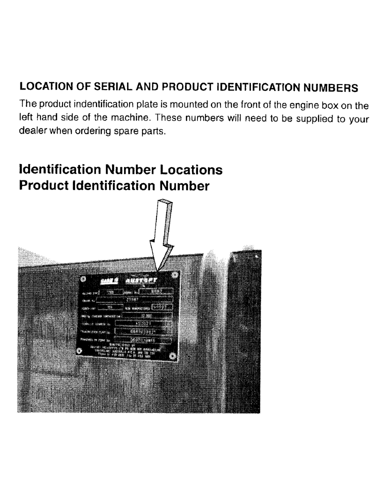 Схема запчастей Case IH 7700 - (00-B) - LOCATION OF SERIAL AND PRODUCT IDENTIFICATION NUMBERS (00) - GENERAL