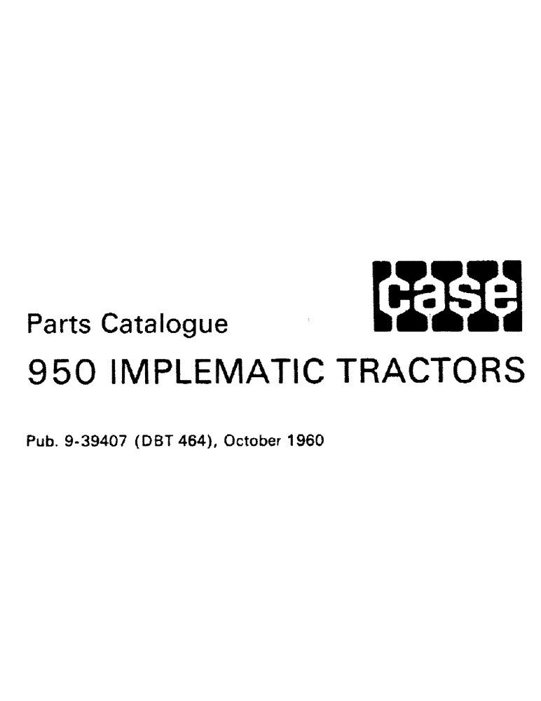 Схема запчастей Case IH 950 - (001-01) - PARTS CATALOG (00) - PICTORIAL INDEX