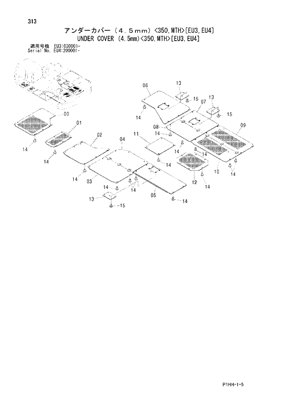 Схема запчастей Hitachi ZX350LCH - 313 UNDER COVER (4.5mm)(350,MTH)(EU3,EU4). 01 UPPERSTRUCTURE