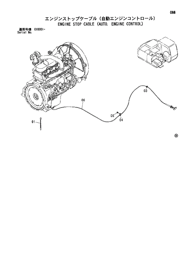 Схема запчастей Hitachi ZX110M - 066_ENGINE STOP CABLE (AUTO. ENGINE CONTROL) (010001 -). 01 UPPERSTRUCTURE