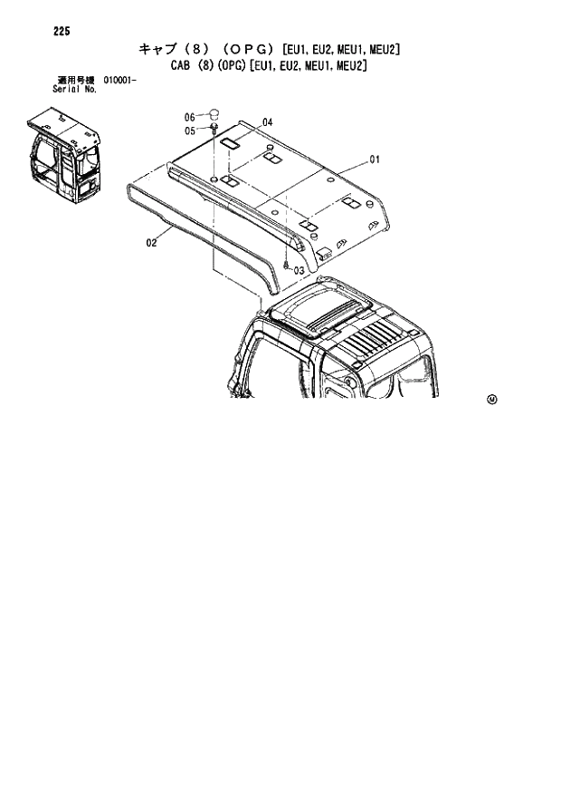 Схема запчастей Hitachi ZX110 - 225_CAB (8)(OPG) EU1,EU2,MEU1,MEU2 (010001 -). 01 UPPERSTRUCTURE
