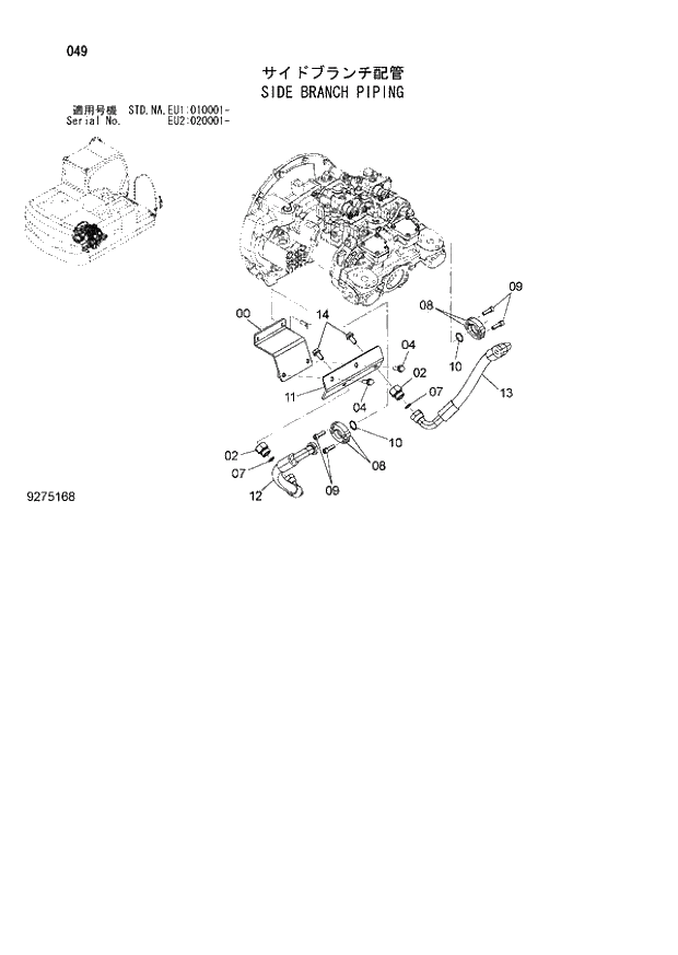 Схема запчастей Hitachi ZX160LC-3 - 049_SIDE BRANCH PIPING (EU1 010001 -; EU2 020001 -; NA - NA; STD - STD). 01 UPPERSTRUCTURE
