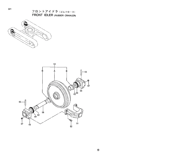 Схема запчастей Hitachi EX120-5 - 321 FRONT IDLER (RUBBER CRAWLER) 02 UNDERCARRIAGE