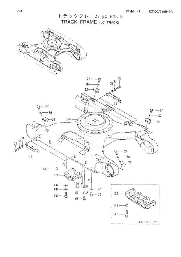 Схема запчастей Hitachi EX310H-3C - 231 TRACK FRAME LC TRACK. 02 UNDERCARRIAGE