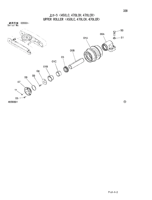Схема запчастей Hitachi ZX470R-3 - 328_UPPER ROLLER 450LC,470LCH,470LCR (020001 -). 02 UNDERCARRIAGE