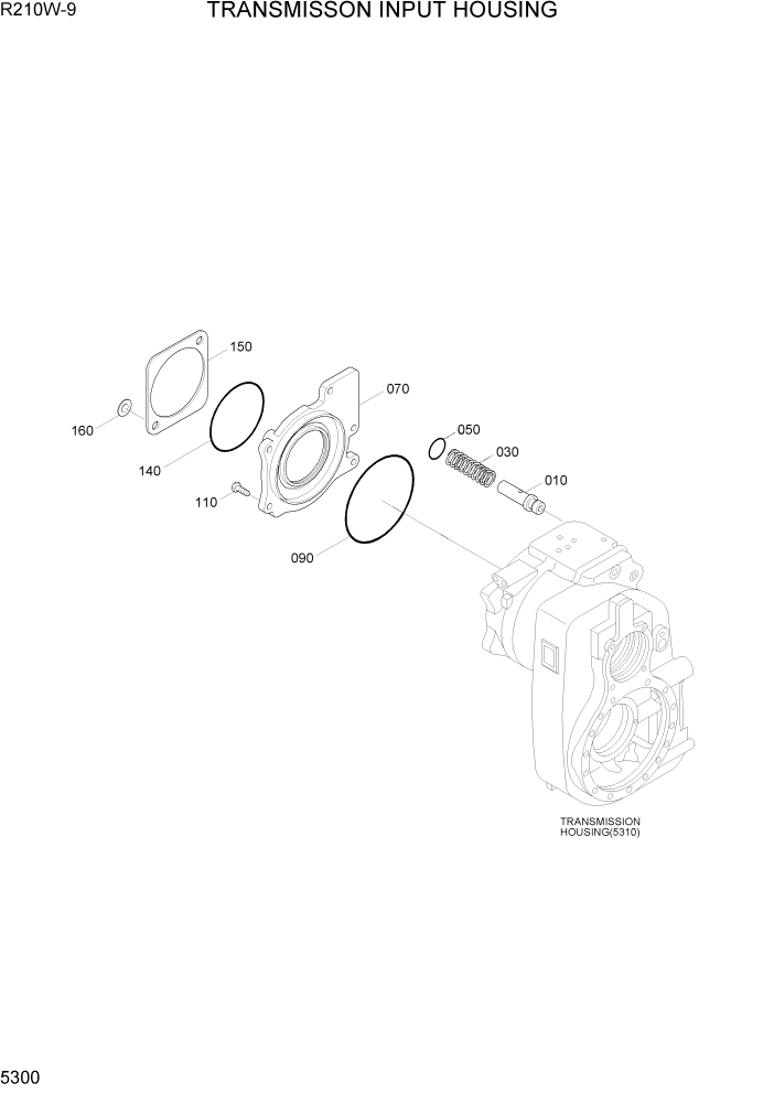 Схема запчастей Hyundai R210W-9 - PAGE 5300 TRANSMISSION INPUT HOUSING ТРАНСМИССИЯ