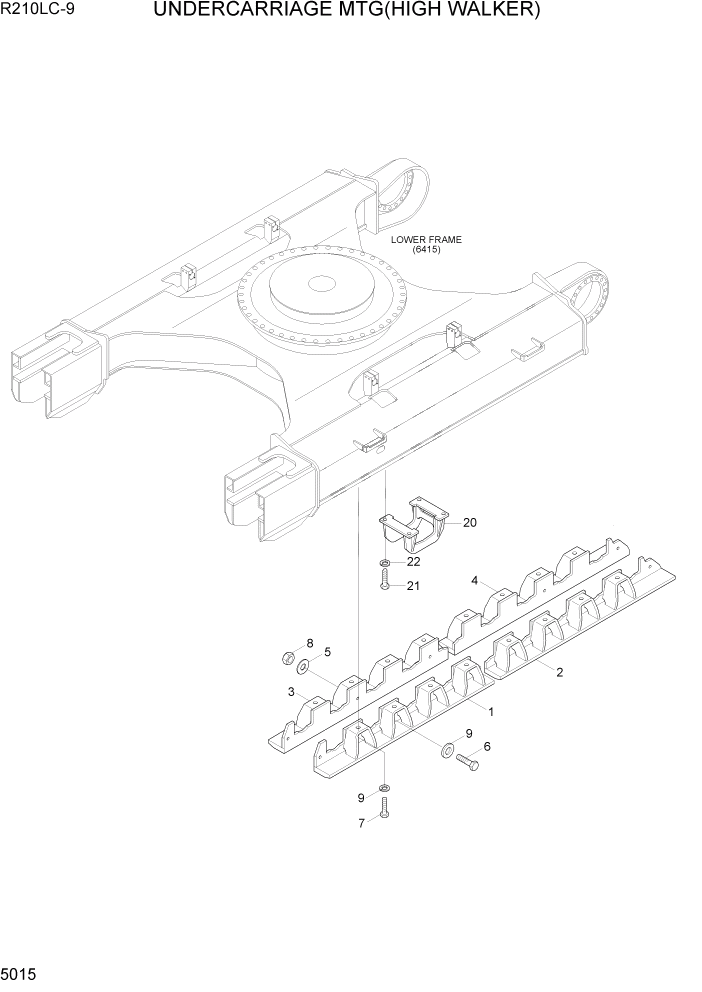 Схема запчастей Hyundai R210LC9 - PAGE 5015 UNDERCARRIAGE MTG(HIGH WALKER) ХОДОВАЯ ЧАСТЬ