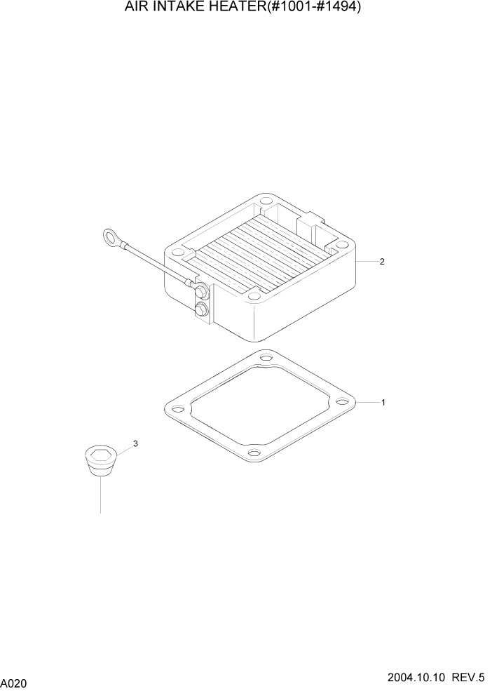 Схема запчастей Hyundai R140LC-7 - PAGE A020 AIR INTAKE HEATER(#1001-#1494) ДВИГАТЕЛЬ (УРОВЕНЬ II)